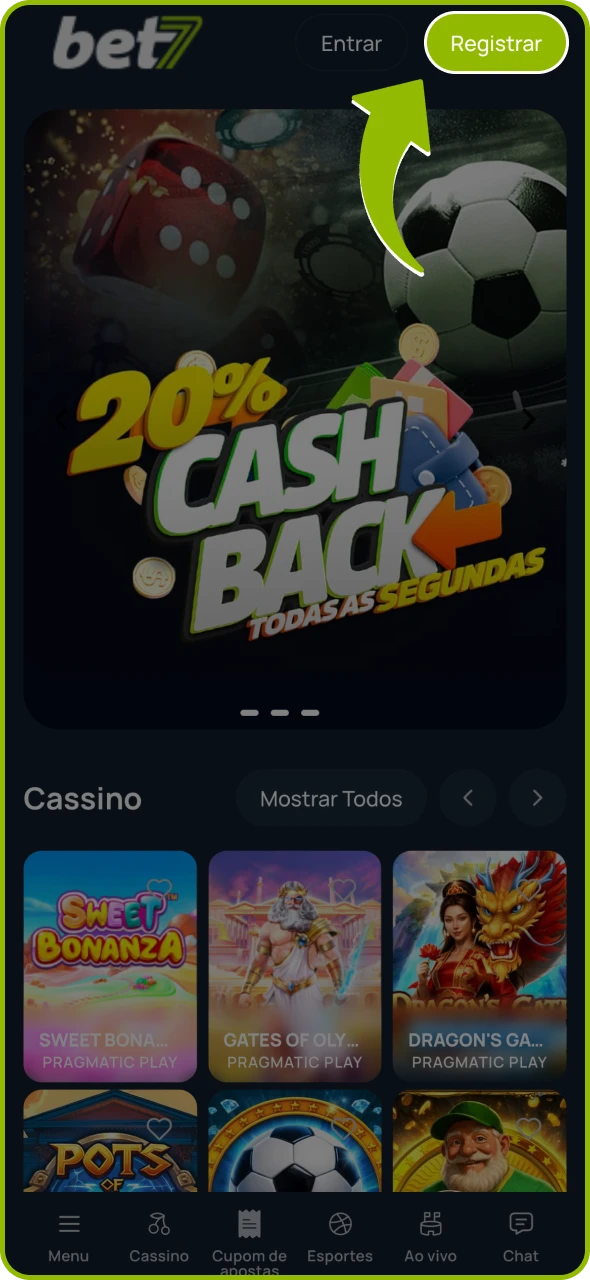 Acesse a plataforma oficial da Bet7 e clique no botão de registro.